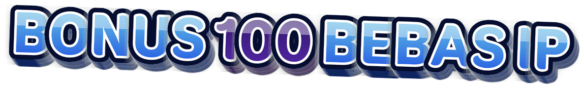 BONUS 100 BEBAS IPSystem